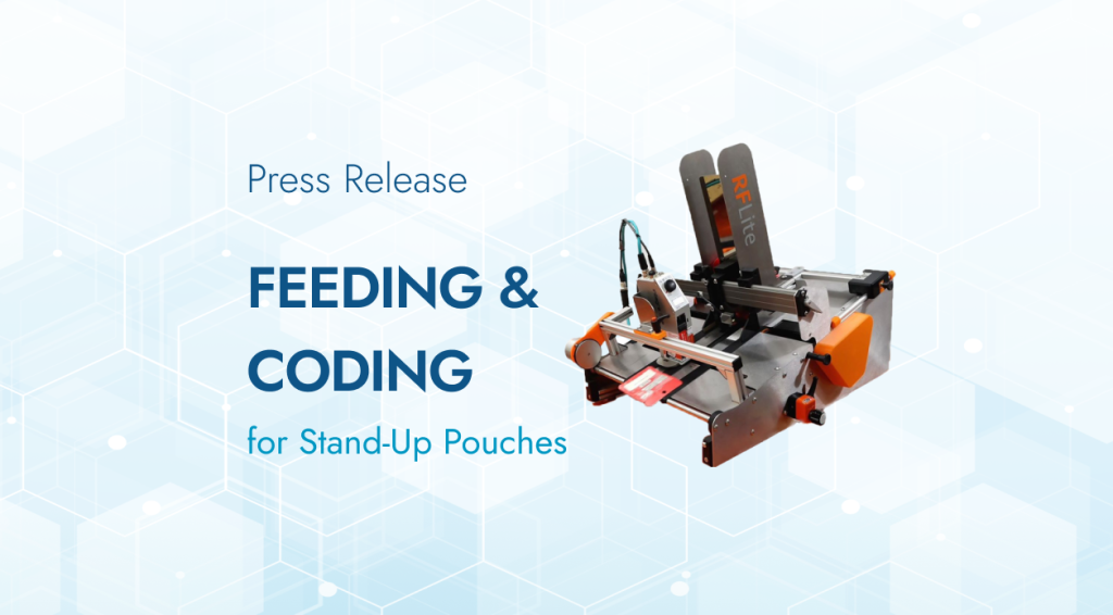 RF Lite Pouch: A Smarter Way to Code Stand-Up Pouches | RF Lite Pouch | High Speed Feeder | High Speed Feeding Systems